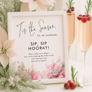 Tis the season Sip Sip Hooray Sign Bridal Shower