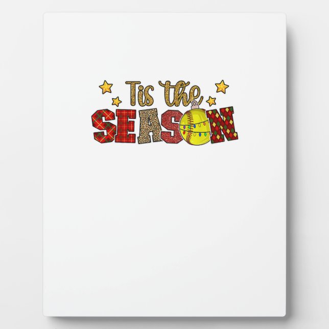 Tis The Season Softball Christmas Softball Player  Plaque (Front)
