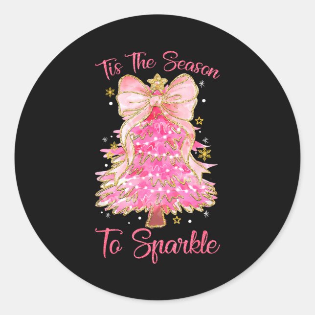Tis The Season Sparkle Christmas Tree Xmas Women G Classic Round Sticker (Front)