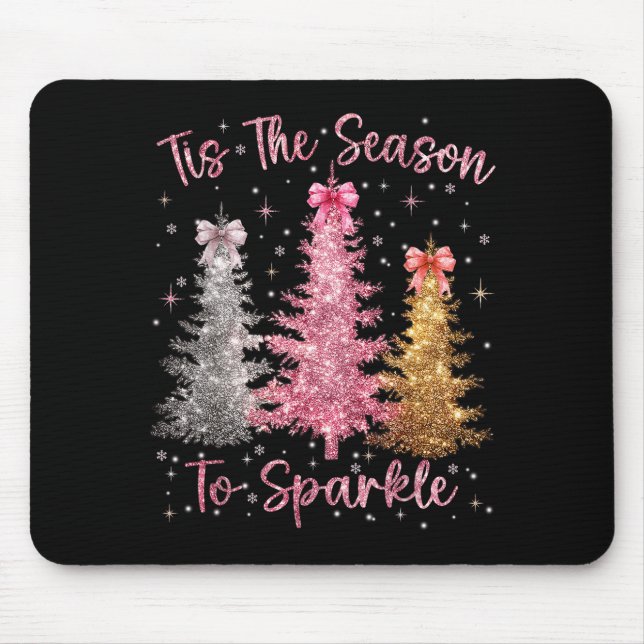 Tis The Season Sparkle Christmas Tree Xmas Women G Mouse Pad (Front)