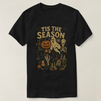 Tis The Season Spooky Halloween Vibes Shirt