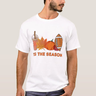 Tis The Season  T-Shirt