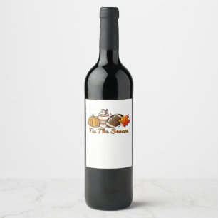 Tis The Season Thanksgiving Leaf Spice Football Fa Wine Label