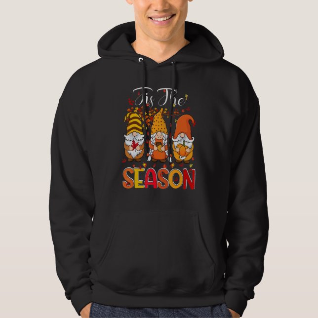Tis The Season Three Gnomes Pumpkin Fall Leaves Th Hoodie (Front)