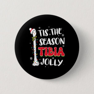 Tis The Season Tibia Jolly Bone Orthopedic Christm 6 Cm Round Badge