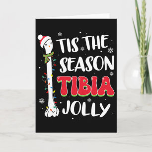 Tis The Season Tibia Jolly Bone Orthopedic Christm Card
