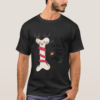 Tis The Season Tibia Jolly Christmas Physical Ther T-Shirt