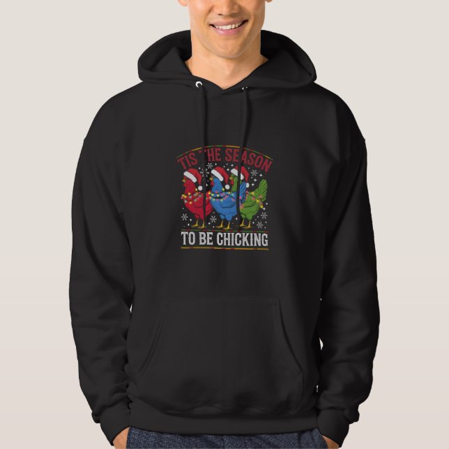 Tis The Season To Be Chicking Xmas Chicken Western Hoodie (Front)