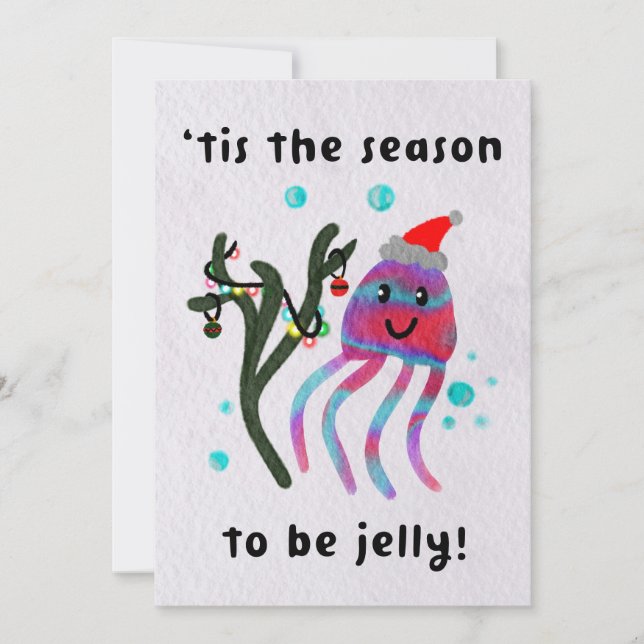 Tis the season to be jelly! holiday card (Front)