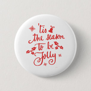 tis the season to be jolly 6 cm round badge