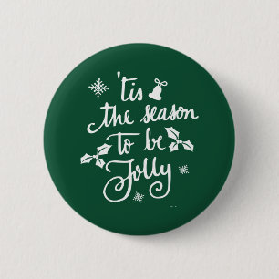 tis the season to be jolly 6 cm round badge
