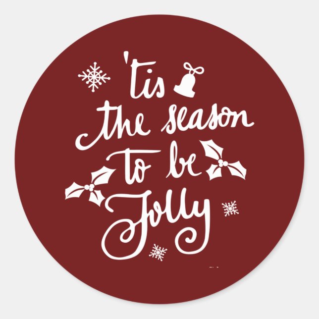 tis the season to be jolly classic round sticker (Front)