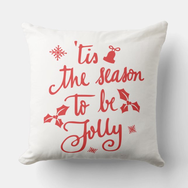 tis the season to be jolly cushion (Front)