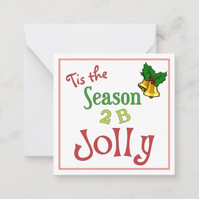 Tis the Season to Be Jolly Gift Card 2.5x2.5 (Front)
