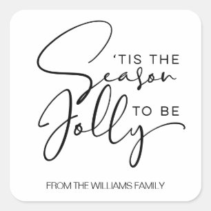 Tis The Season to Be Jolly Holiday Square Sticker