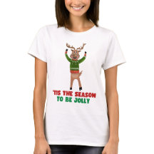 ‘‘Tis The Season To Be Jolly Reindeer T shirt