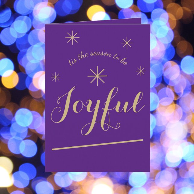 'tis the season to be Joyful' Purple Christmas Card (Give the gift of Joy to someone you care about with this uplifting card.)