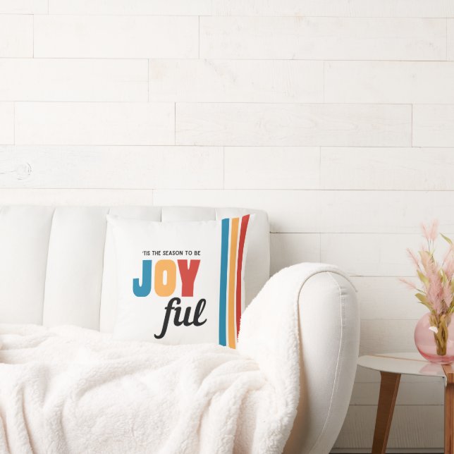 "Tis the Season to be Joyful" Throw Pillow (Couch)