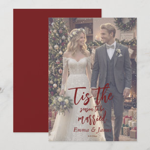 Tis the Season to Be Married Christmas Wedding  I Invitation