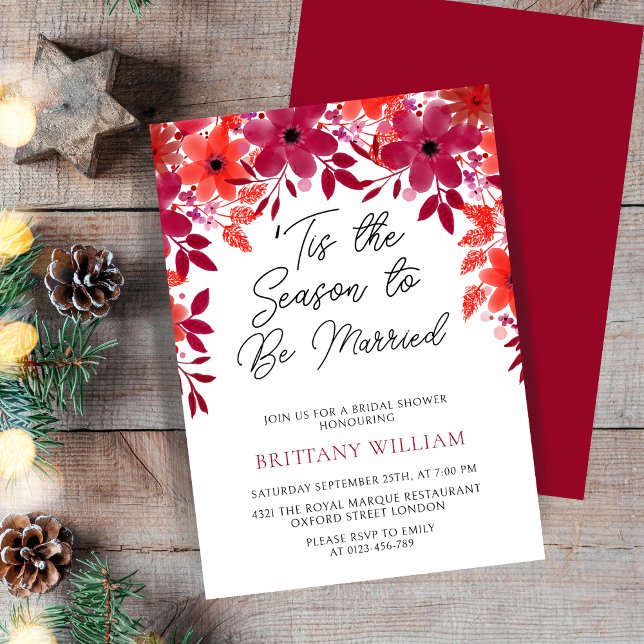 'Tis the Season to Be Married Floral Bridal Shower Invitation (Creator Uploaded)