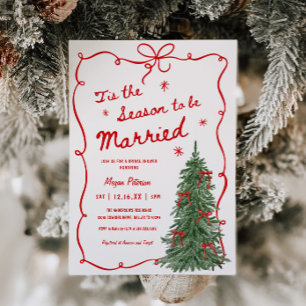 Tis the Season to be Married Holiday Bridal Shower Invitation