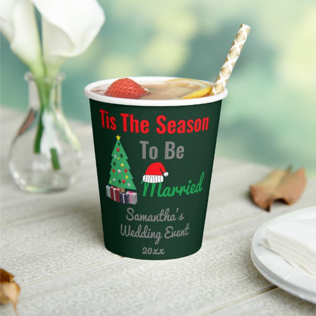 Tis The Season To Be Married Paper Cups (Insitu)