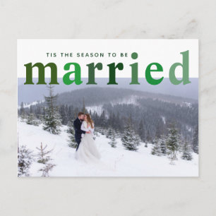 Tis The Season To Be Married Photo Wedding Postcard
