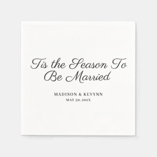 Tis the Season To Be Married Wedding Napkins