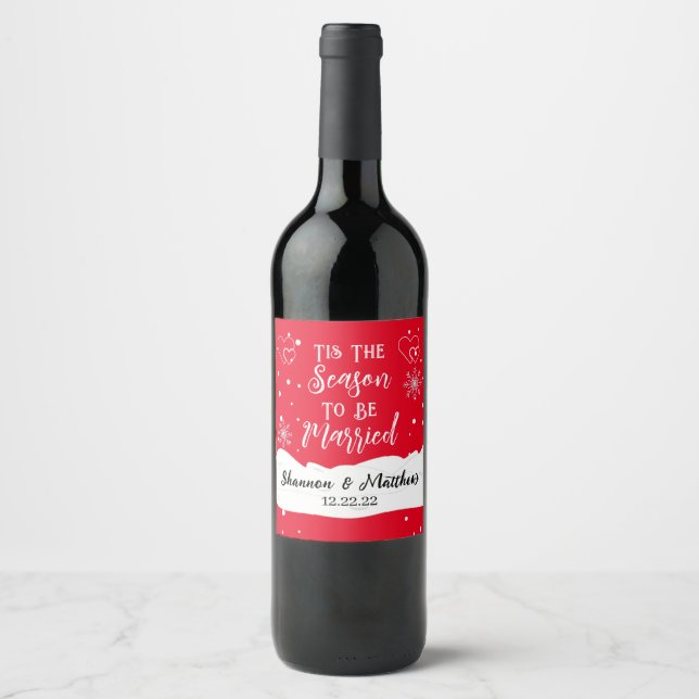Tis the Season to be Married Wine Bottle Label (Front)