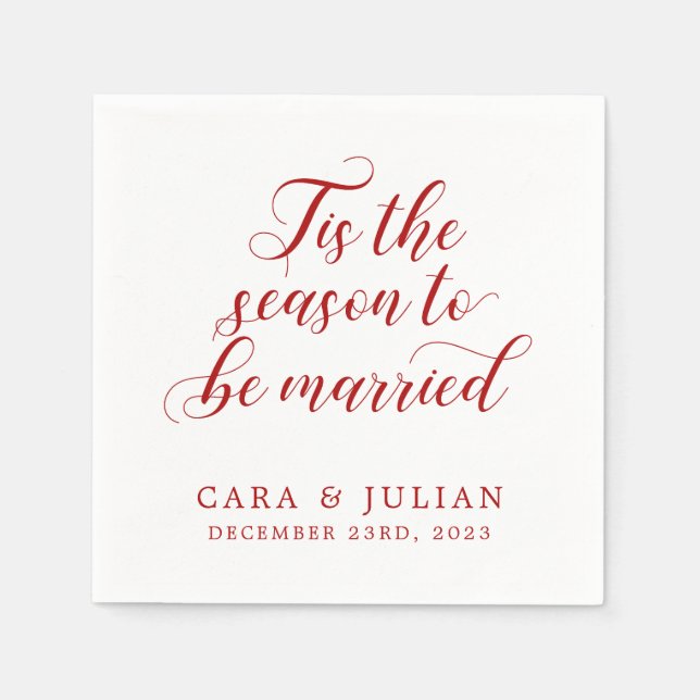 Tis The Season To Be Married Winter Wedding Napkin (Front)