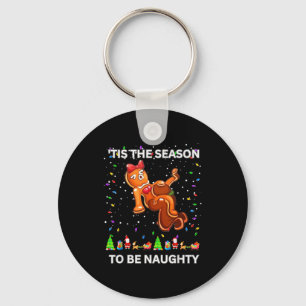 Tis The Season To Be Naughty Ugly Christmas Sweate Key Ring