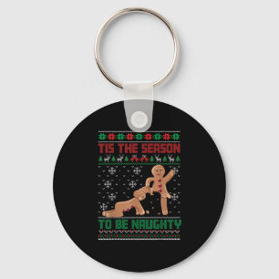 Tis The Season To Be Naughty Ugly Christmas Sweate Key Ring