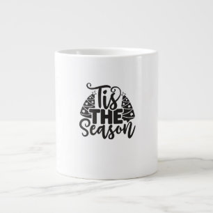Tis The Season To Be New Year Celebration Funny Tr Large Coffee Mug