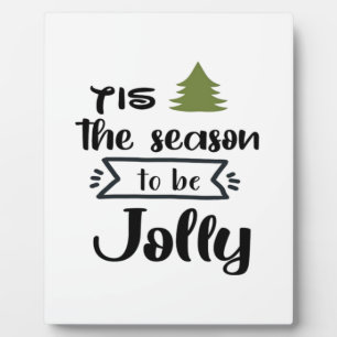 Tis The Season To Be New Year Celebration Minimal  Plaque