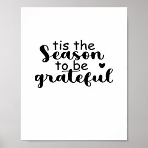 Tis The Season To Be Quote Poster
