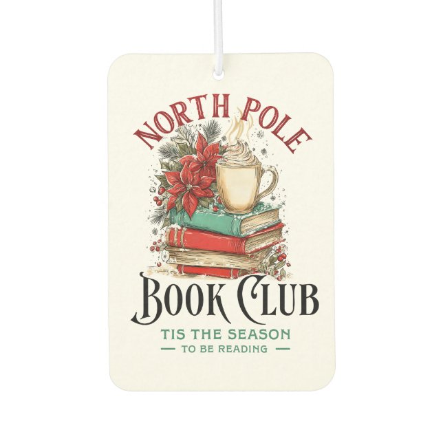 'Tis the Season to Be Reading  Car Air Freshener (Front)