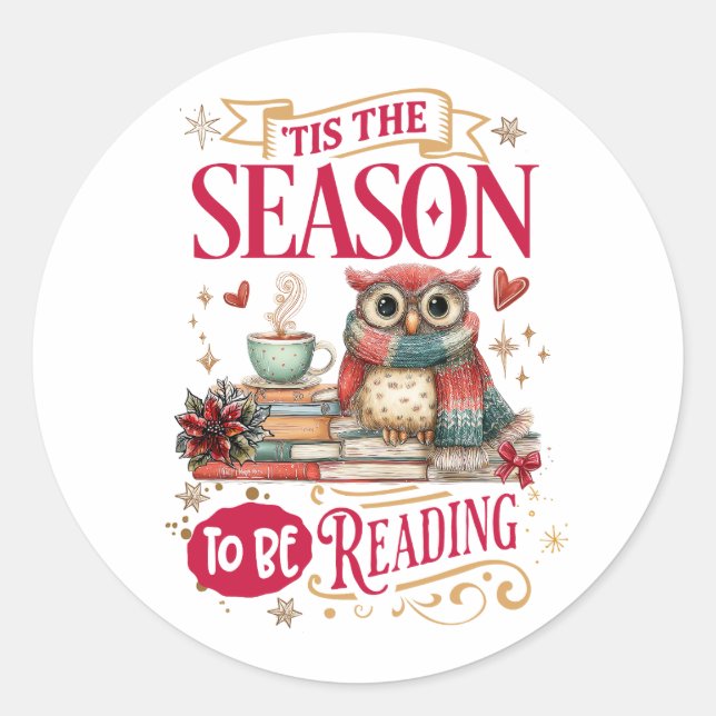 'Tis The Season to Be Reading  Classic Round Sticker (Front)
