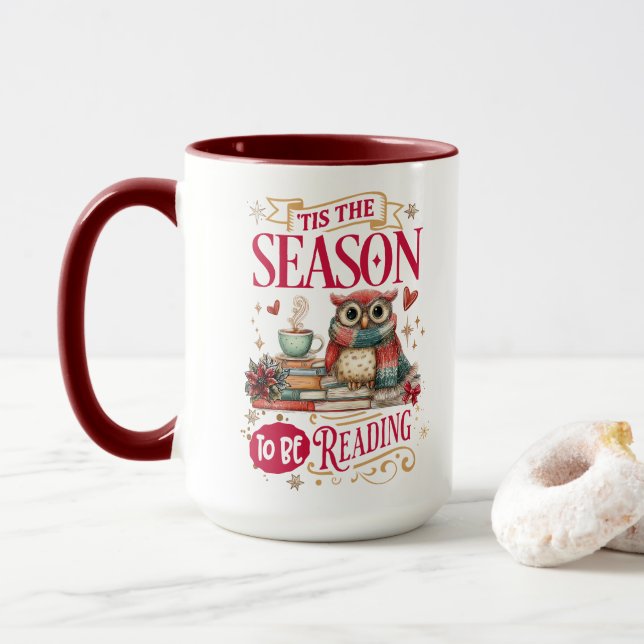 'Tis The Season to Be Reading  Mug (With Donut)