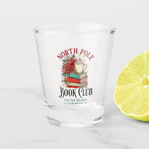 'Tis the Season to Be Reading  Shot Glass