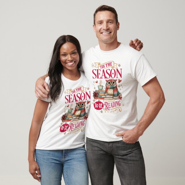 'Tis The Season to Be Reading  T-Shirt (Unisex)