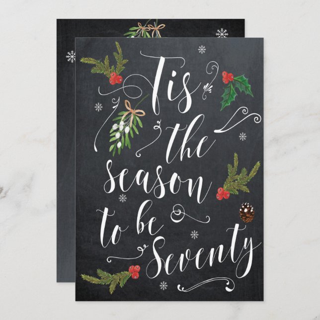 Tis the season to be seventy christmas holiday invitation (Front/Back)