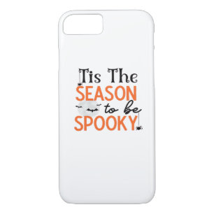 Tis The Season To Be Spooky iPhone 8/7 Case