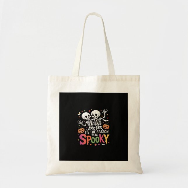 Tis The Season To Be Spooky Dancing Skeleton Hallo Tote Bag (Front)