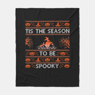 Tis The Season To Be Spooky Funny Trendy Fleece Blanket