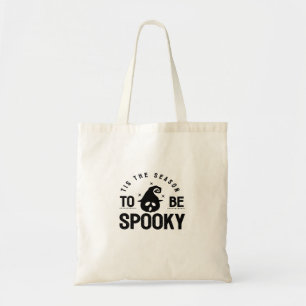 Tis The Season To Be Spooky Halloween Day Tote Bag