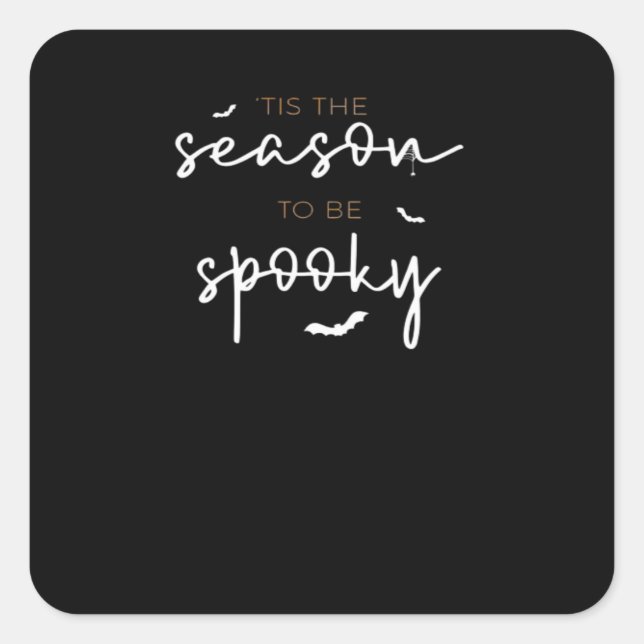 Tis The Season To Be Spooky Halloween Retro Classi Square Sticker (Front)