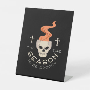 Tis The Season To Be Spooky Halloween Skull Pedestal Sign