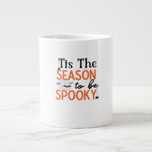 Tis The Season To Be Spooky Large Coffee Mug