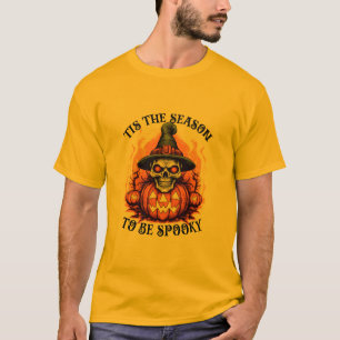 Tis The Season To Be Spooky T-Shirt