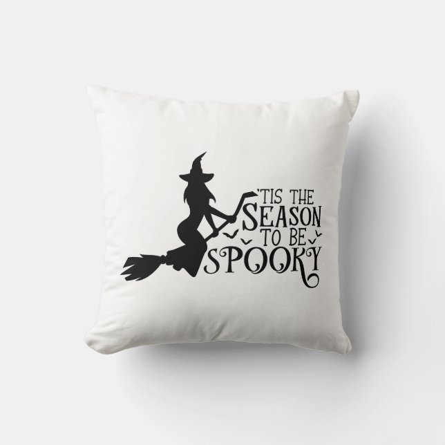 Tis The Season To Be Spooky Witch  Cushion (Front)
